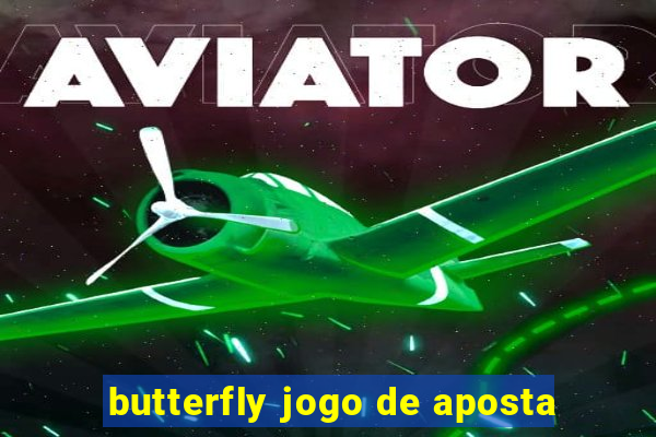 butterfly jogo de aposta